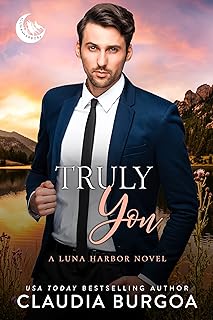 Truly You (Luna Harbor Book 4) (English Edition)  