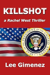 Killshot: a Rachel West Thriller (English Edition)  