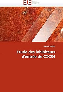 Etude Des Inhibiteurs d''entrée de Cxcr4  