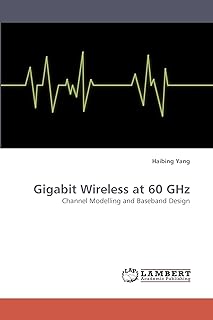 Gigabit Wireless at 60 GHz: Channel Modelling and Baseband Design  