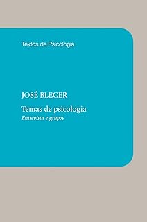 Temas de psicologia: Entrevista e grupos  