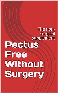 Pectus Free Without Surgery: The non-surgical supplement (English Edition)  