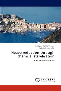 Heave Reduction Through Chemical Stabilisation  