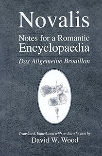 Notes for a Romantic Encyclopaedia: Das Allgemeine Brouillon  