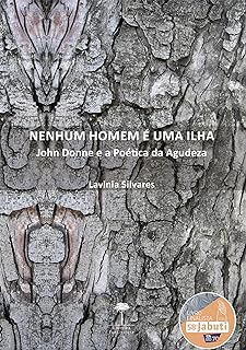 Nenhum homem é uma ilha: John Donne e a poética da agudeza  