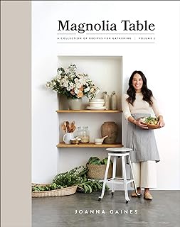 Magnolia Table, Volume 2: A Collection of Recipes for Gathering  